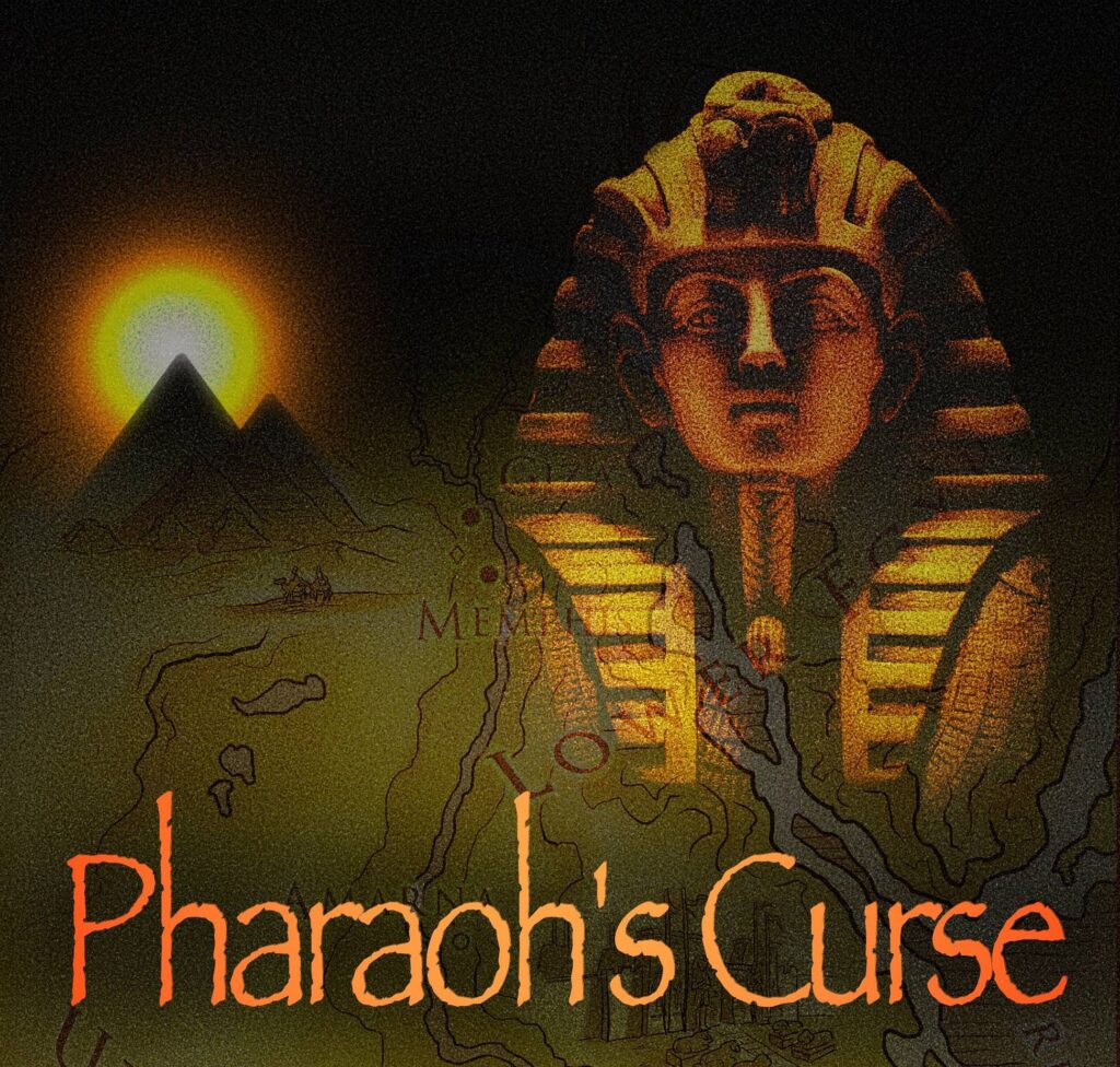 Pharaoh Curse