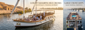 Luxury Dahabiya Nile Cruises vs. Large Cruise Ships: Which Is Right for Your Dream Egypt Vacation?